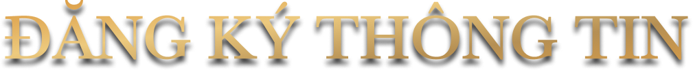 ĐĂNG KÝ THÔNG TIN